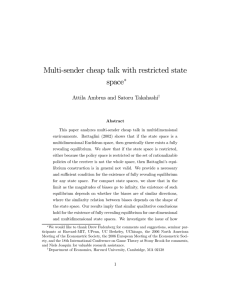 Multi-sender cheap talk with restricted state space ∗ Attila Ambrus and Satoru Takahashi