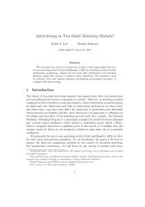 Interviewing in Two-Sided Matching Markets ∗ Robin S. Lee Michael Schwarz