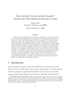 Does Increased Access Increase Equality? Emily Oster University of Chicago and NBER