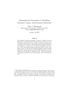 Schumpeterian Innovation in Modelling Decisions, Games, and Economic Behaviour Peter J. Hammond