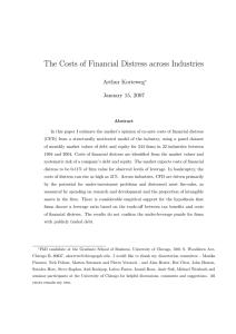 The Costs of Financial Distress across Industries Arthur Korteweg January 15, 2007