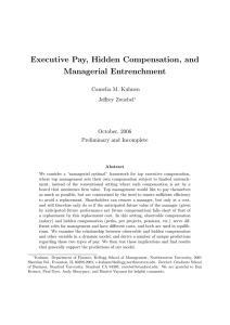 Executive Pay, Hidden Compensation, and Managerial Entrenchment Camelia M. Kuhnen Jeffrey Zwiebel