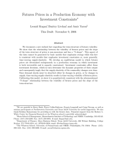Futures Prices in a Production Economy with Investment Constraints ∗ Leonid Kogan