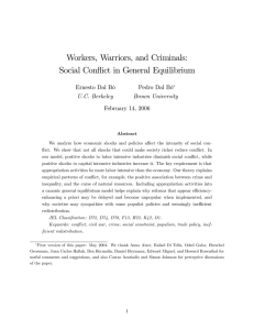 Workers, Warriors, and Criminals: Social Con‡ict in General Equilibrium Ernesto Dal Bó