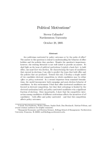 Political Motivations ∗ Steven Callander Northwestern University