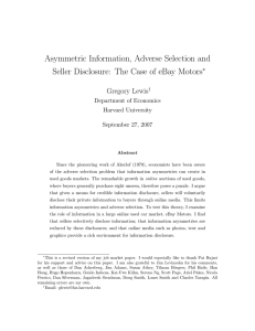Asymmetric Information, Adverse Selection and Gregory Lewis ∗