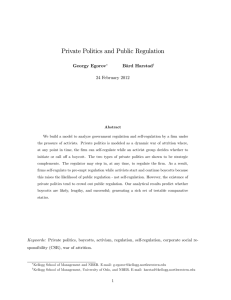 Private Politics and Public Regulation Georgy Egorov Bård Harstad 24 February 2012