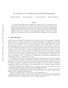 An Analysis of One-Dimensional Schelling Segregation Christina Brandt Nicole Immorlica Gautam Kamath