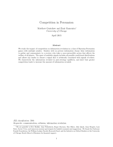 Competition in Persuasion Matthew Gentzkow and Emir Kamenica University of Chicago April 2015