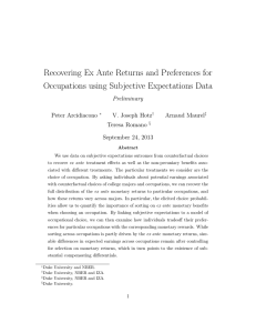 Recovering Ex Ante Returns and Preferences for Preliminary Peter Arcidiacono