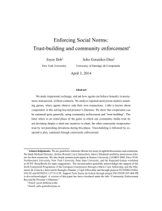 Enforcing Social Norms: Trust-building and community enforcement ∗ Joyee Deb