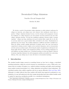 Decentralized College Admissions Yeon-Koo Che and Youngwoo Koh October 19, 2013