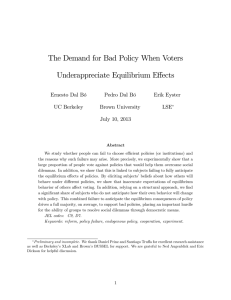 The Demand for Bad Policy When Voters Underappreciate Equilibrium E¤ects