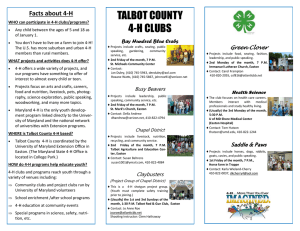 TALBOT COUNTY 4-H CLUBS Facts about 4-H