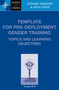 TEMPLATE FOR PRE-DEPLOYMENT GENDER TRAINING TOPIcs AND LEARNING