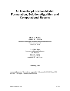 An Inventory-Location Model: Formulation, Solution Algorithm and Computational Results Mark S. Daskin