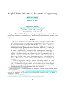 Simple Efficient Solutions for Semidefinite Programming Henry Wolkowicz October 4, 2001