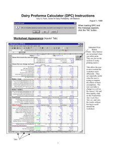 Dairy Proforma Calculator (DPC) Instructions Worksheet Appearance (Inputs1 Tab) When loading DPC and