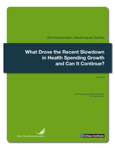 What Drove the Recent Slowdown in Health Spending Growth