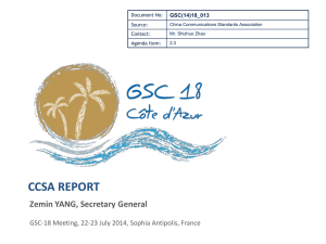 CCSA REPORT Zemin YANG, Secretary General GSC(14)18_013