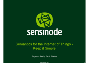 Semantics for the Internet of Things - Keep it Simple S i