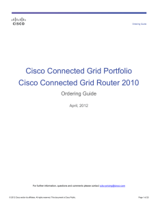 Cisco Connected Grid Portfolio Cisco Connected Grid Router 2010 Ordering Guide