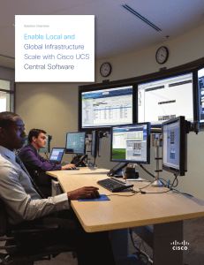 Enable Local and  Global Infrastructure Scale with Cisco UCS