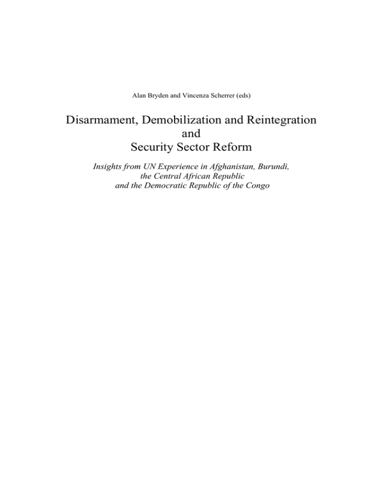 Disarmament, Demobilization and Reintegration and Security Sector Reform
