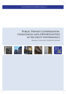 Public Private Cooperation: Challenges and Opportunities in Security Governance