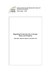 Regulating Private Security in Europe: Status and Prospects