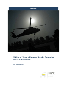 DCAF UN Use of Private Military and Security Companies: Practices and Policies