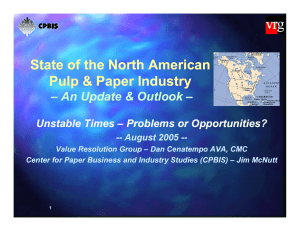 State of the North American Pulp &amp; Paper Industry