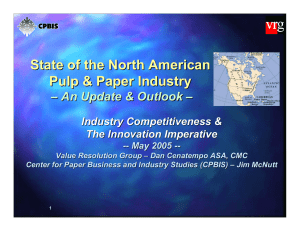 State of the North American Pulp &amp; Paper Industry –