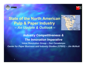 State of the North American Pulp &amp; Paper Industry