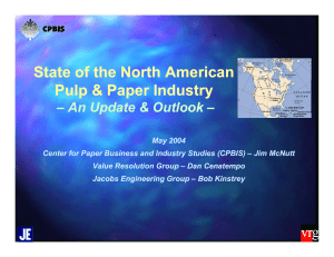 State of the North American Pulp &amp; Paper Industry