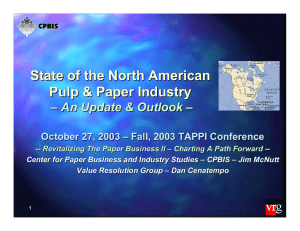 State of the North American Pulp &amp; Paper Industry –