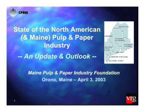 State of the North American (&amp; Maine) Pulp &amp; Paper