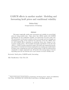 GARCH effects in another market: Modeling and Rehim Kılı¸c