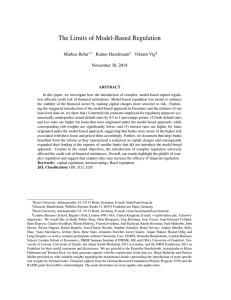 The Limits of Model-Based Regulation Markus Behn Rainer Haselmann Vikrant Vig
