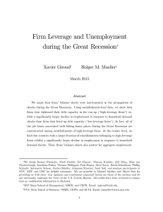 Firm Leverage and Unemployment during the Great Recession Xavier Giroud Holger M. Mueller