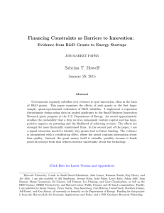 Financing Constraints as Barriers to Innovation: Sabrina T. Howell January 28, 2015