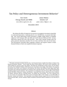 Tax Policy and Heterogeneous Investment Behavior ∗ Eric Zwick James Mahon