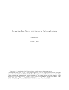 Beyond the Last Touch: Attribution in Online Advertising Ron Berman