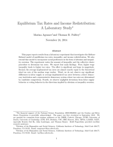 Equilibrium Tax Rates and Income Redistribution: A Laboratory Study ∗ Marina Agranov