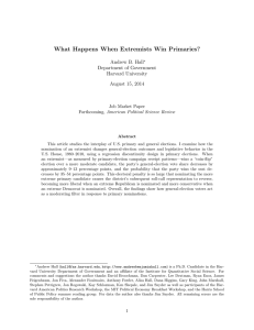 What Happens When Extremists Win Primaries? Andrew B. Hall Department of Government