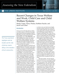 Assessing the New Federalism Recent Changes in Texas Welfare Welfare Systems