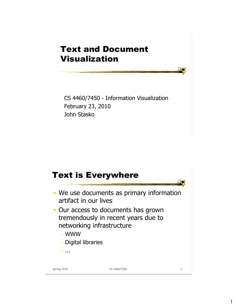 Text and Document Visualization Text is Everywhere
