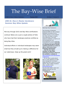 The Bay-Wise Brief  UME-St. Mary’s Master Gardeners Summer Bay-Wise Update