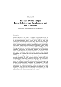 It Takes Two to Tango: Towards Integrated Development and SSR Assistance Chapter 12