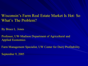 Wisconsin’s Farm Real Estate Market Is Hot: So What’s The Problem?